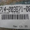 714-003871-001 | ENCLOSURE  FILTER