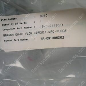 16-329442C01 | BRANCH-OW-HI FLOW CIRCUIT-MFC-PURGE, WA-091386D62