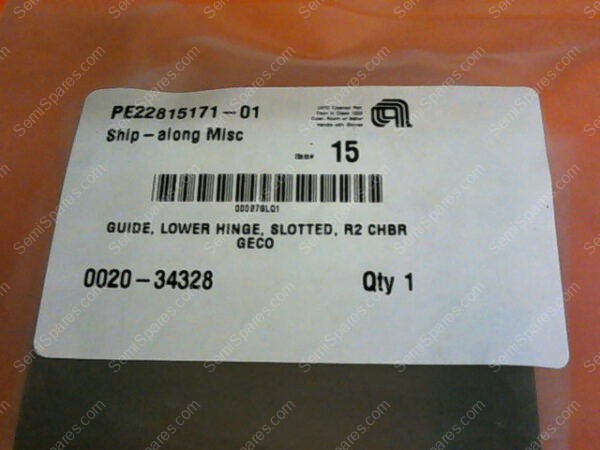 0020-34328 | GUIDE, LOWER HINGE, SLOTTED, R2 CHBR GECO P/N 0020-34328