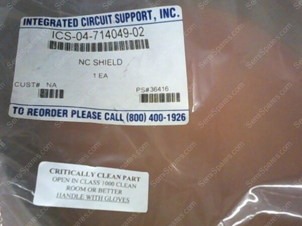 ICS-04-714049-02 | NC SHIELD,P/N ICS-04-714049-02