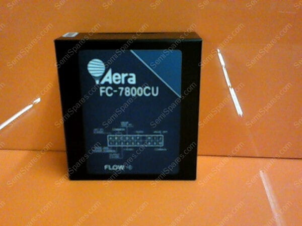 FC-7800CU | AERA FC-7800CU MFC MASS FLOW CONTROLLER S/N C050713028