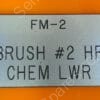 138-885338-073 | LABEL, FM-2  BR#2  HF  LWR
