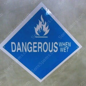 DANGEROUS WHEN WET | D.O.T DANGEROUS WHEN WET PLACARD