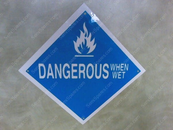DANGEROUS WHEN WET | D.O.T DANGEROUS WHEN WET PLACARD