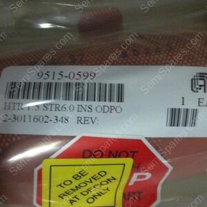 9515-0599 | APPLIED MATERIALS PN/9515-0599 HRT 1.5 STR6.0 INS ODPO 2-3011602-348 REV: A