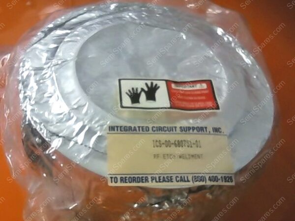 HT-0025-00 | RF ETCH WELDMENT, P/N ICS-00-680701-01