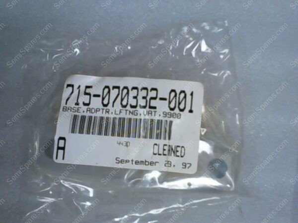 715-070332-001 | BASE,ADPTR,LFTNG,VAT,9900