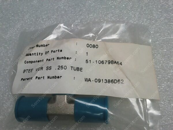 51-106798A54 | TEE VCR SS .250 TUBE, PARENT PART NUMBER: WA-091386D62
