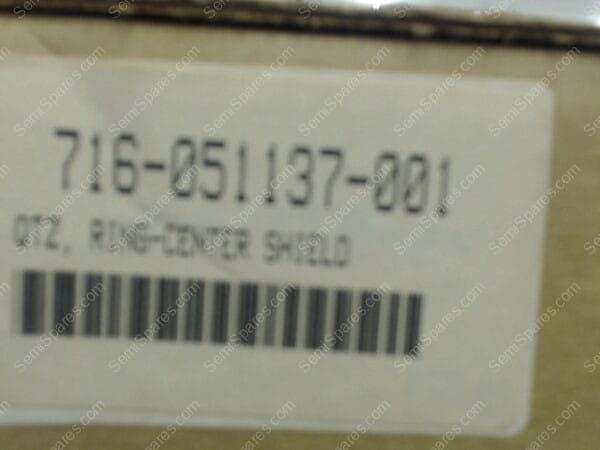 716-051137-001 | QTZ, RING-CENTER SHIELD - Image 5