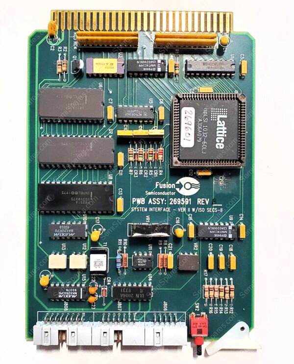 269591 | FUSION SEMICONDUCTOR PWB ASSY: 269591 SYSTEM INTERFACE