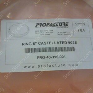 PE-0520-00 | P/N PRO-40-395-0001, RING 6" CASTELLATED 903E