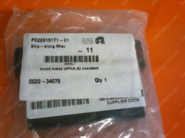 0020-34076 | GUIDE,HINGE,UPPER,R2 CHAMBER P/N 0020-34076 - Image 2