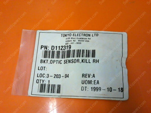 D112319 | TOKYO ELECTRON LTD BKT, OPTIC SENSOR, KILL RH FEV A - Image 9