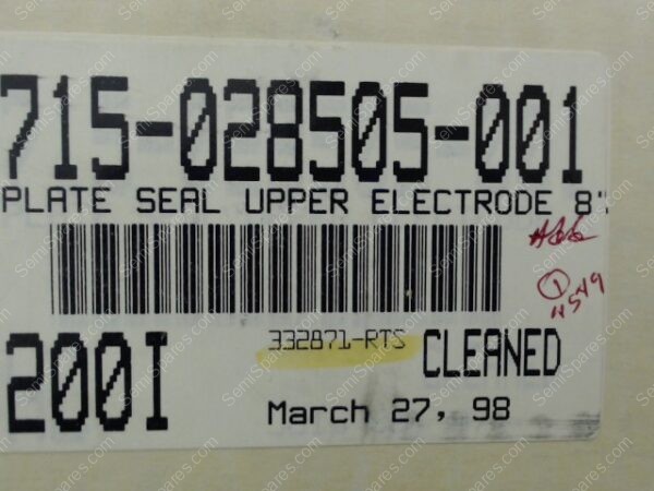 715-028505-001 | PLATE SEAL UPPER ELECTRODE 8" - Image 7